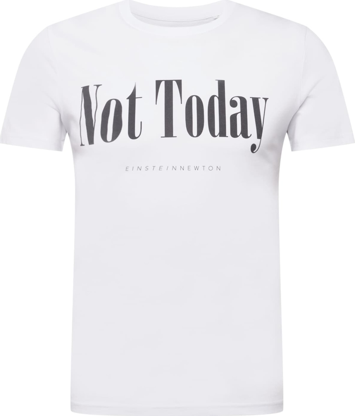EINSTEIN & NEWTON Tričko 'Not Today' bílá / černá